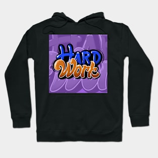 Hard work Hoodie